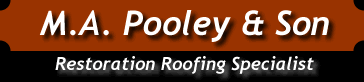 M A Pooley & Son Renovation Roofing Specialist
